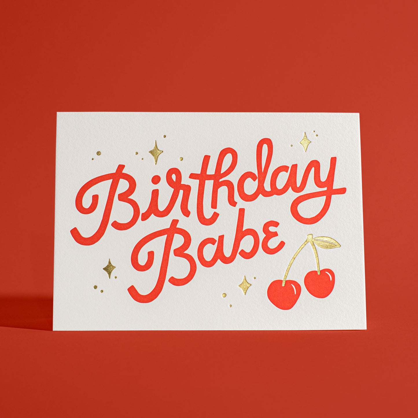 Birthday Babe Greeting Card Letterpress and Gold Foil Greeting Card