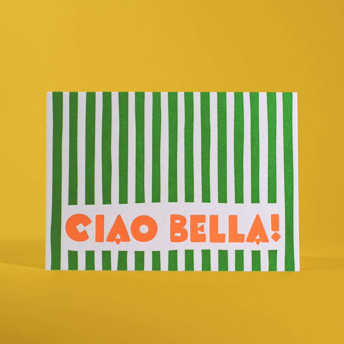 Ciao Bella Letterpress Greeting Card