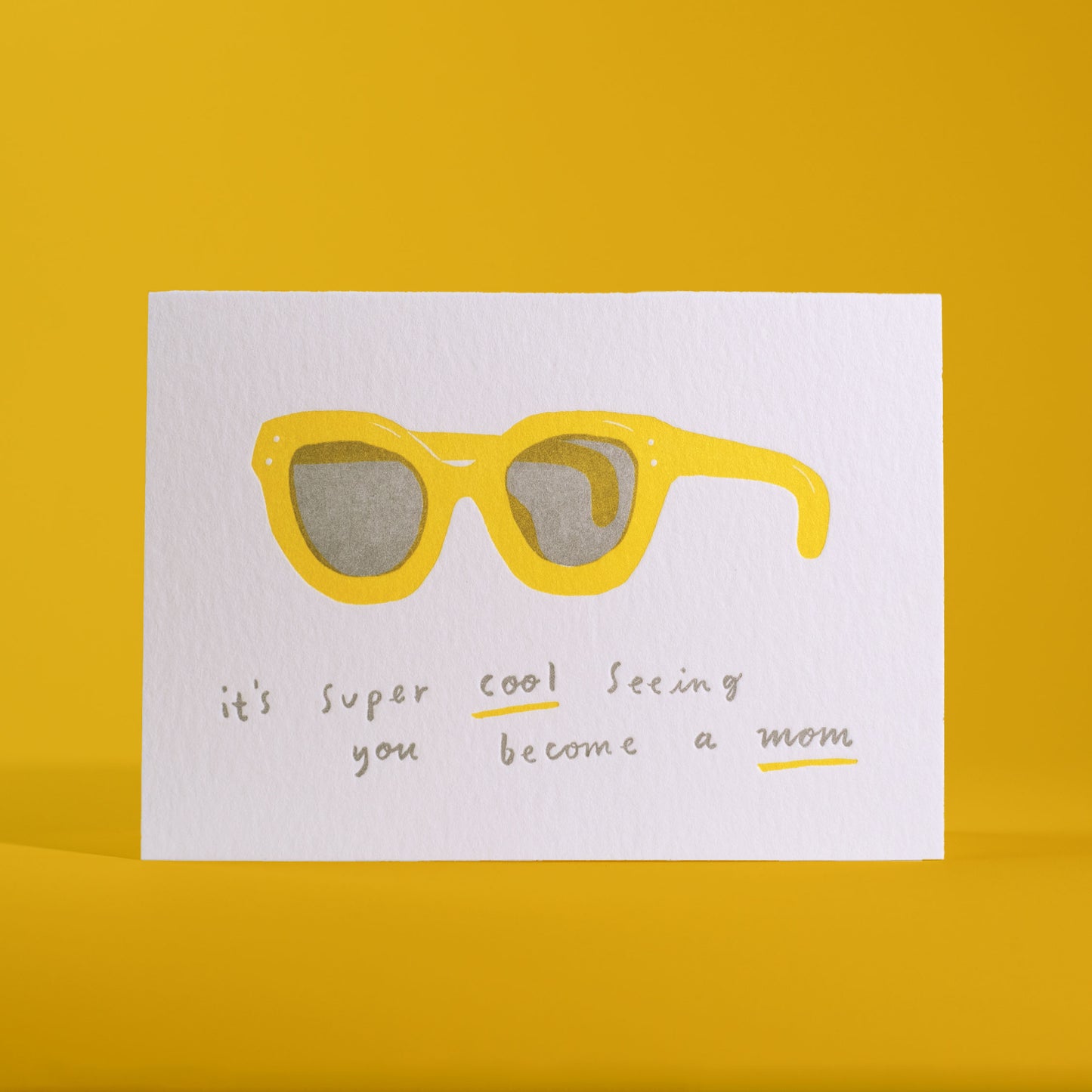It's Super Cool Seeing You Become a Mom Letterpress Card